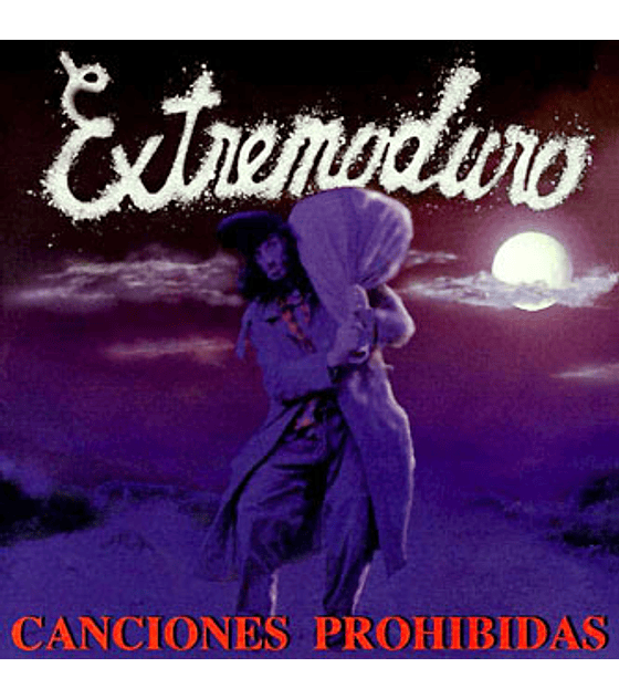 EXTREMODURO ---- CANCIONES PROHIBIDAS ---- CD