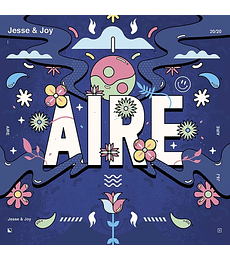 JESSE & JOY ---- AIRE ---- CD