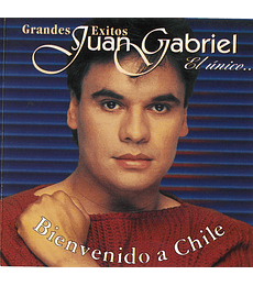 JUAN GABRIEL ---- EL UNICO... BIENVENIDO A CHILE --- CD
