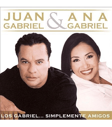 JUAN GABRIEL & ANA ---- GABRIEL: SIMPLEMENTE AMIGOS ---- CD