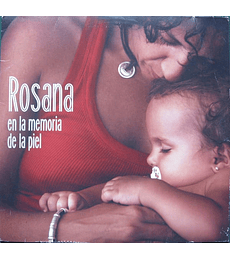 ROSANA ---- EN LA MEMORIA DE LA PIEL ---- CD 