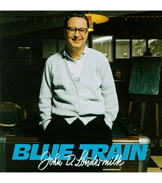JOHN D. LOUDERMILK ---- BLUE TRAIN ---- CD