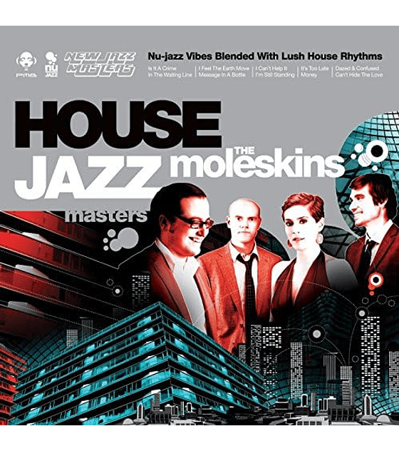 THE MOLESKINS ----- HOUSE JAZZ MASTERS --- CD
