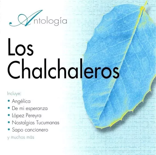 CHALCHALEROS ---- ANTOLOGIA ---- CD