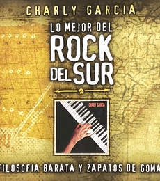 CHARLY GARCIA ‎--- FILOSOFÍA BARATA Y ZAPATOS DE GOMA (ED. LO MEJOR DEL ROCK DEL SUR) --- CD 