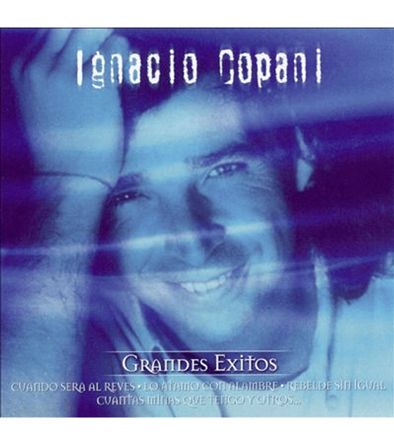 IGNACIO COPANI --- GRANDES EXITOS ---- CD