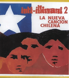 INTI ILLIMANI 2 ----- LA NUEVA CANCION CHILENA ---- CD 