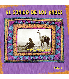 EL SONIDO DE LOS ANDES - VOL. 1 ---- CD