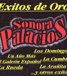 SONORA PALACIOS --- EXITOS DE ORO --- CD