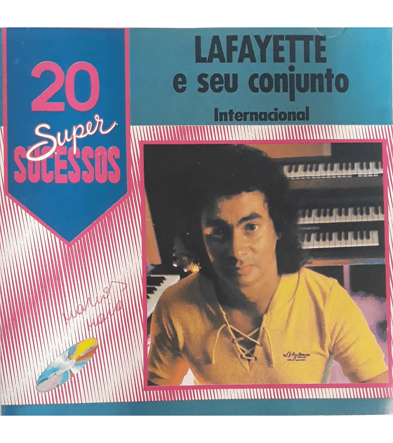 LAFAYETTE E SEU CONJUNTO (INTERNACIONAL) --- COLEÇÃO 20 SUPER SUCESSOS --- CD