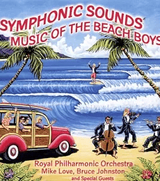 SYMPHONIC SOUNDS: MUSIC OF THE BEACH BOYS --- CD