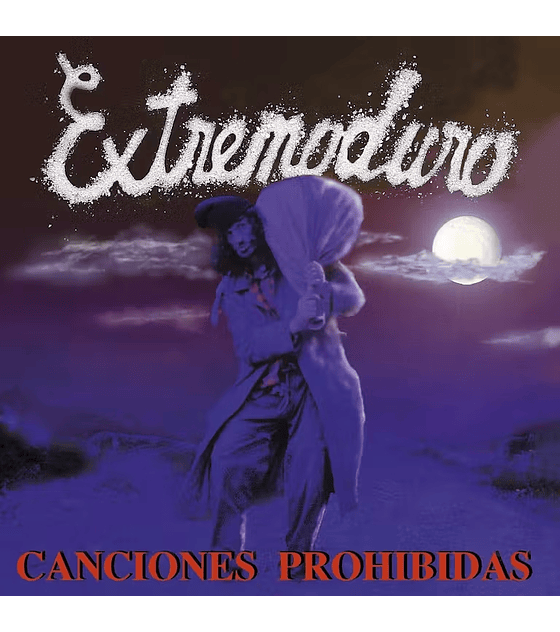 EXTREMODURO ---- CANCIONES PROHIBIDAS ---- CD