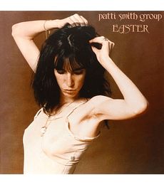 PATTI SMITH GROUP ------------------ EASTER