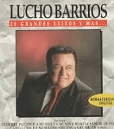  LUCHO BARRIOS –------------ 20 GRANDES EXITOS Y MAS   CD