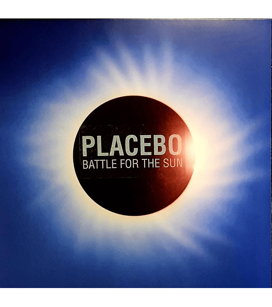 PLACEBO - BATTLE FOR THE SUN