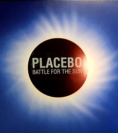 PLACEBO - BATTLE FOR THE SUN
