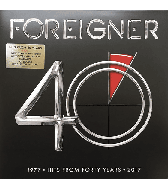FOREIGNER - HITS FROM 40 YEARS