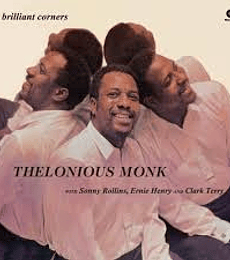 THELONIOUS MONK-------------- WITH SONNY ROLLINS, ERNIE HENRY AND ...