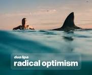 DUA LIPA --------------RADICAL OPTIMISM ---CD