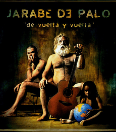 JARABE DE PALO - DE VUELTA Y VUELTA (VINILO) (LP+CD)