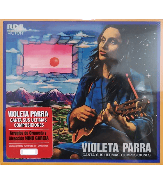 VIOLETA PARRA ----------CANTA SUS ULTIMAS COMPOSICIONES ORQUESTADO CD