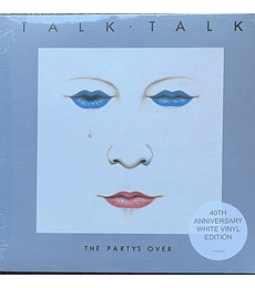 TALK TALK -------THE PARTYS OVER----- 40TH ANNIVERSARY EDITION VINILO