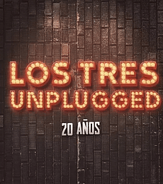  LOS TRES --------------UNPLUGGED 20 AÑOS---------------- CD