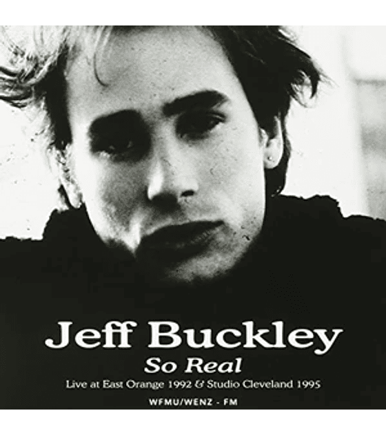 JEFF BUCKLEY –--------------------- SO REAL---CD