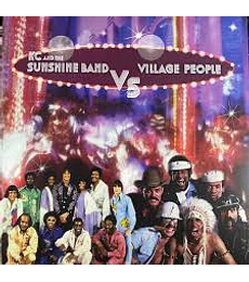  KC AND THE SUNSHINE BAND VS VILLAGE PEOPLE    VINILO 