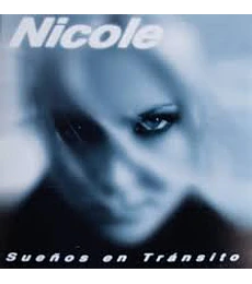 NICOLE --- SUEÑOS EN TRÁNSITO --- VINILO