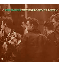 THE SMITHS  ----THE WORLD WON’T LISTEN --- VINILO