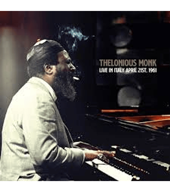 THELONIOUS MONK - -----------------LIVE IN ITALY APRIL 21ST 1961 LTD ED---- VINILO