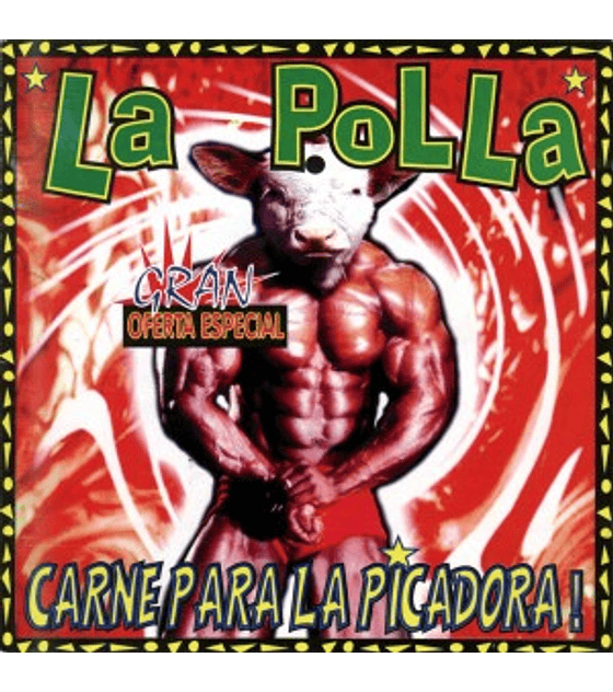 LA POLLA RECORDS ----------------CARNE PARA LA PICADORA---------------- (CD)