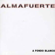 ALMAFUERTE – A FONDO BLANCO---CD