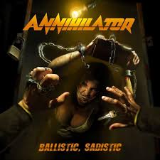 ANNIHILATOR ----- BALLISTIC SADISTIC ------- CD