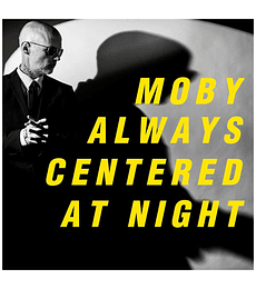 MOBY - ALWAYSCENTERED AT NIGHT  (2024) | VINILO