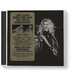  LADY GAGA -- BORN THIS WAY THE TENTH ANNIVERSARY - CD