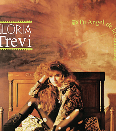 GLORIA TREVI - TU ANGEL DE LA GUARDA -- VINILO