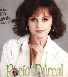 ROCIO DURCAL - CANTA A JUAN GABRIEL VOL.6 -- VINILO