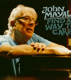 JOHN MAYALL - FIND A WAY TO CARE-- CD