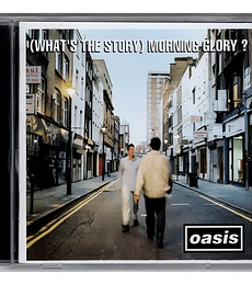 OASIS – (WHAT'S THE STORY) MORNING GLORY?   CD