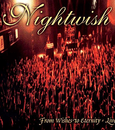 NIGHTWISH – FROM WISHES TO ETERNITY - LIVE - CD
