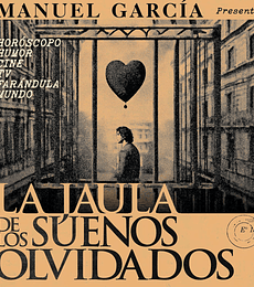 MANUEL GARCIA --  LA JAULA DE LOS SUEÑOS OLVIDADOS -- VINILO 