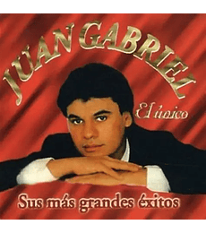  JUAN GABRIEL -- EL UNICO (SUS EXITOS)  -- CD