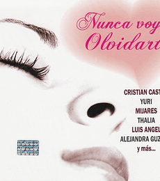 NUNCA VOY A OLVIDARTE - VARIOS ARTISTAS  -- CD