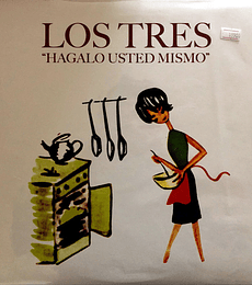 LOS TRES - HAGALO USTED MISMO - VINILO