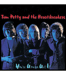  TOM PETTY & THE HEARTBREAKERS YOU'RE GONNA GET IT! -- VINILO