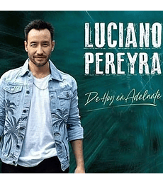 LUCIANO PEREYRA - DE HOY EN ADELANTE - VINILO
