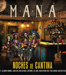 MANÁ - NOCHES DE CANTINA - VINILO