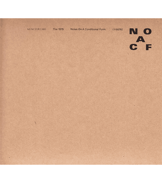 THE 1975 - NOTES ON A CONDITIONAL FORM